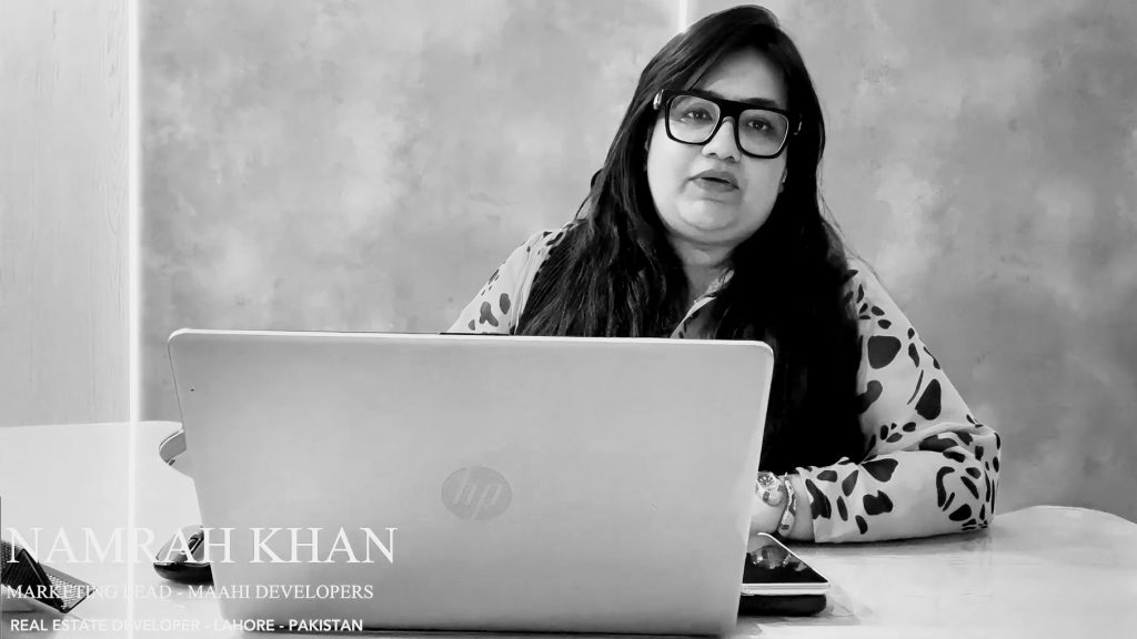 Marketing Lead Ms. Namrah Khan of Maahi Developers validates in-house real estate lead generation systems and department building under Sales and Marketing Consultant Sabih Toor in Lahore.